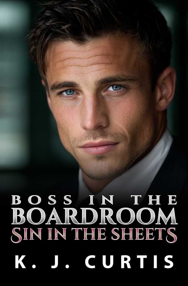 Boss in the Boardroom, Sin in the Sheets: An Enemies to Lovers Fake Relationship Romance (The Armstrong Brothers)