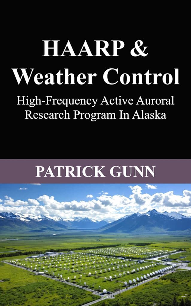 HAARP & Weather Control