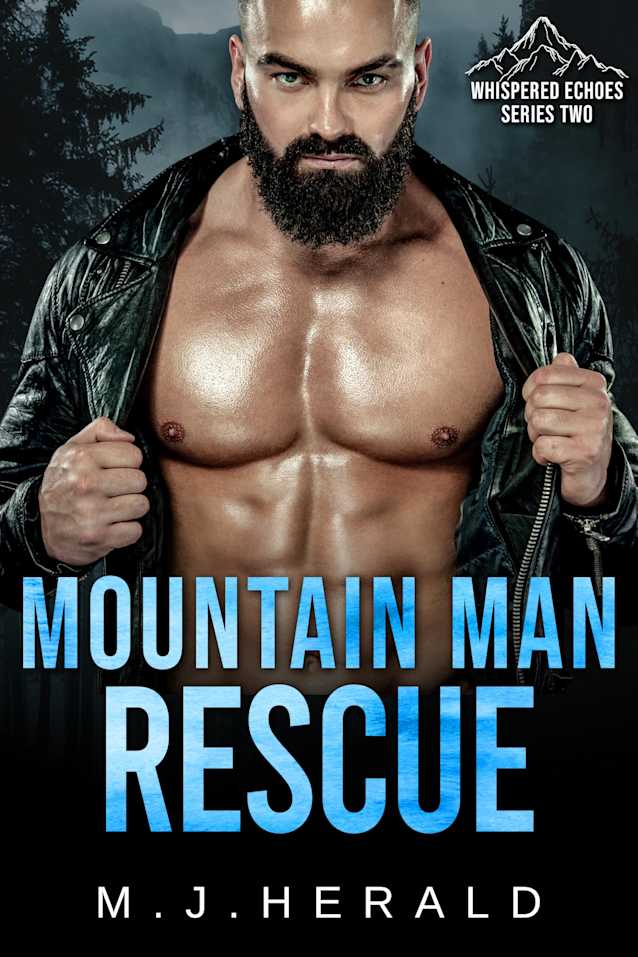 Mountain Man Rescue: Whispered Echoes Season 2 - A Wounded Mountain Man Series Book