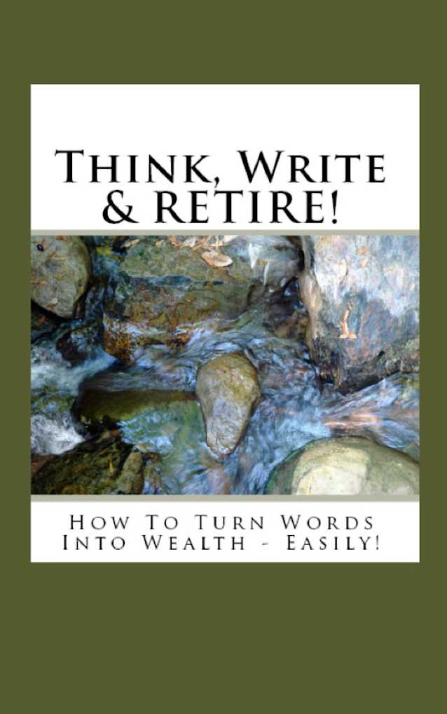 Think, Write & Retire! 