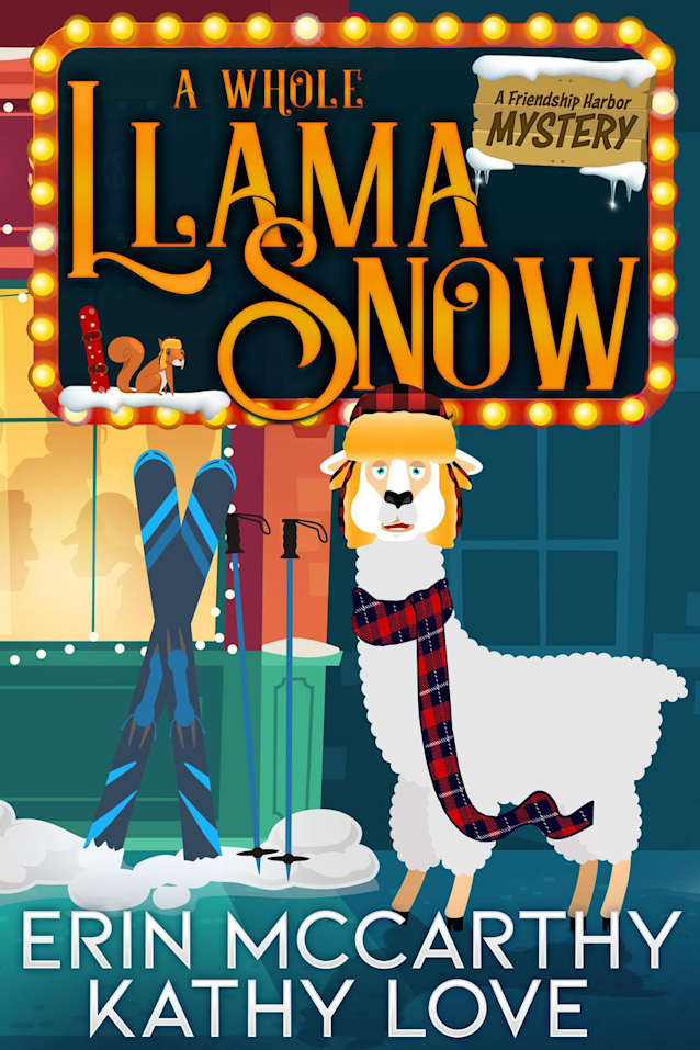 A Whole Llama Snow (Friendship Harbor Mysteries, #5)