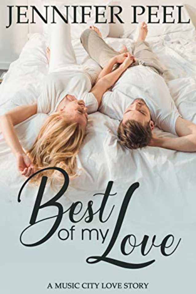 Best of My Love (A Music City Love Story Book 1)