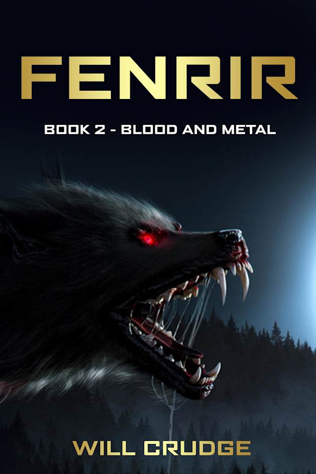 Fenrir: Book 2: Blood and Metal