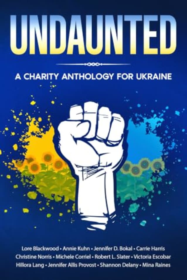 Undaunted: A Charity Anthology for Ukraine