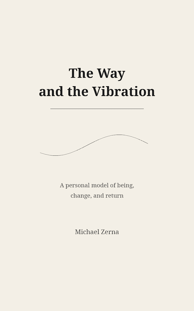 The Way and the Vibration