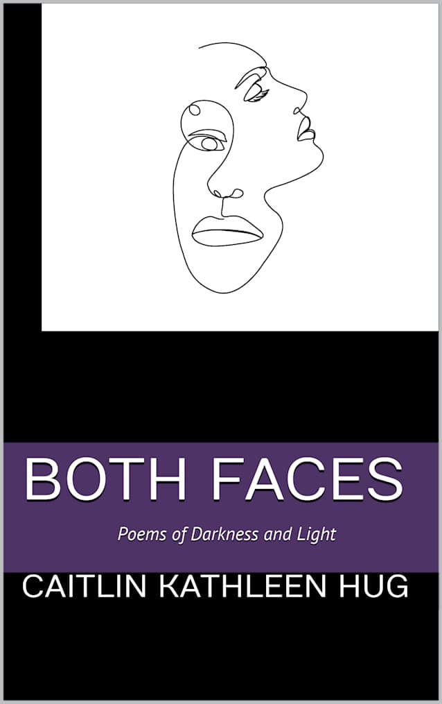 Both Faces: Poems of Darkness and Light