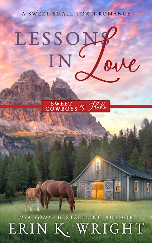 Lessons in Love: An Ugly Duckling Sweet Romance (Sweet Cowboys of Idaho, #8)