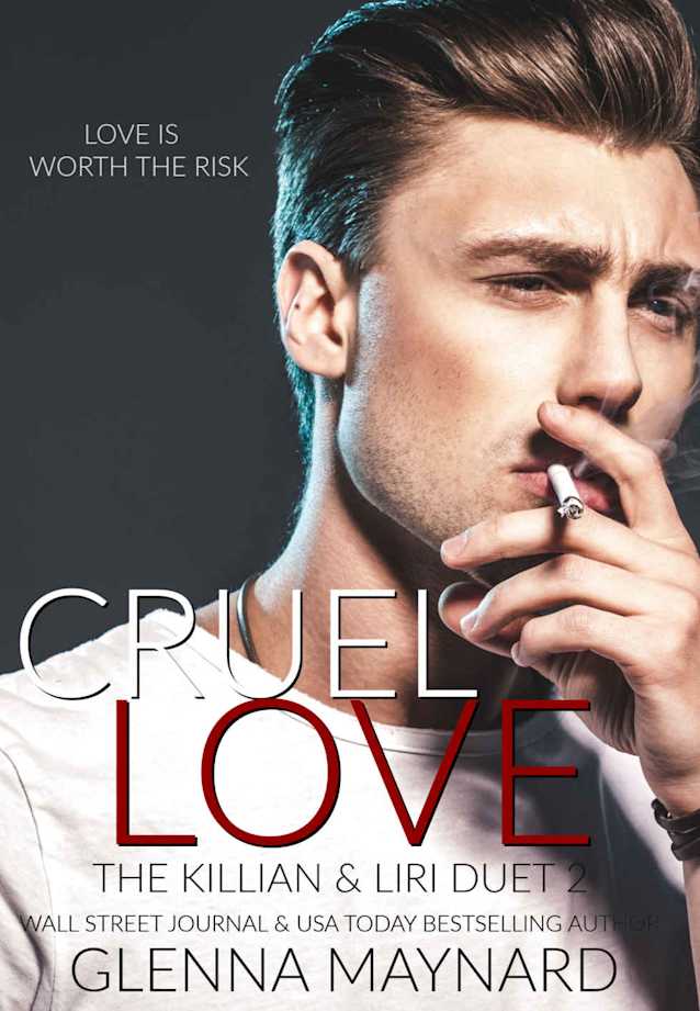 Cruel Love: Book 2 (The Killian & Liri Duet, #2)
