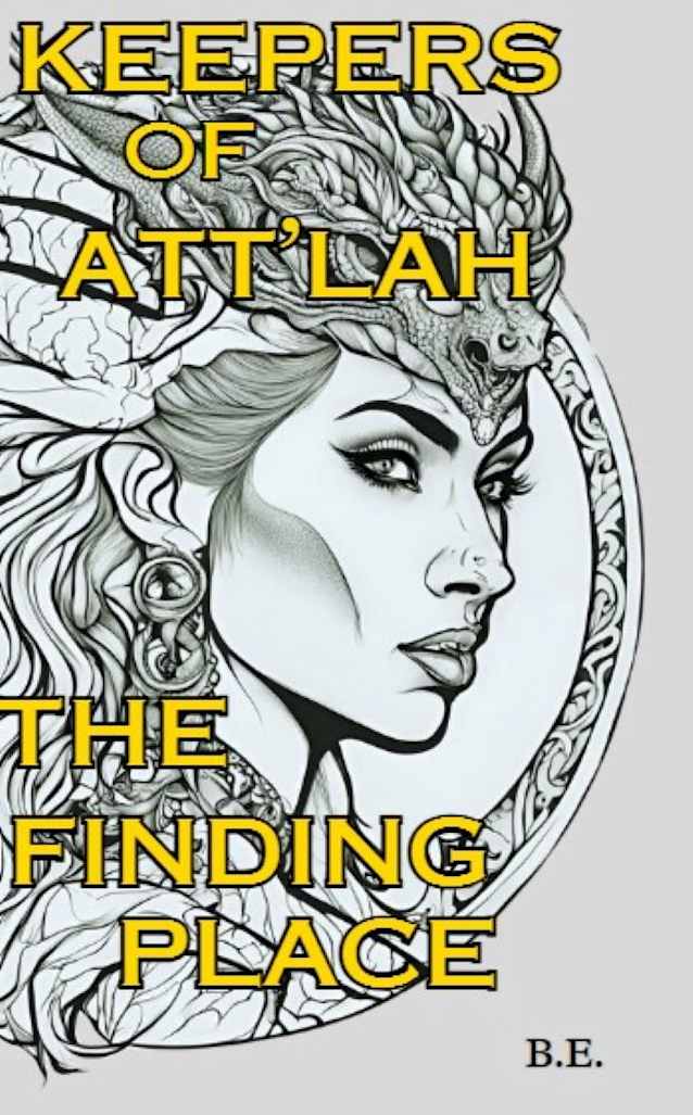 Keepers of Att’lah: The Finding Place