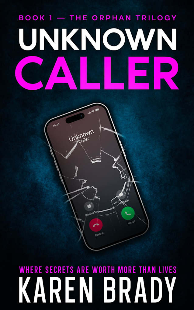 Unknown Caller : Book One - (The Orphan Trilogy - PI Polly Stevens 1)