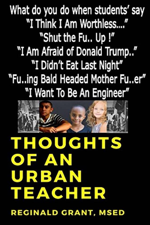 Thoughts of an Urban Teacher: What do you do when students’ say “ I Think I Am Worthless”, “Shut the Fu.. Up”, “I Am Afraid of Donald Trump”, I Didn’t ... Night”, “Fu..ing Bald Headed Mother Fu..