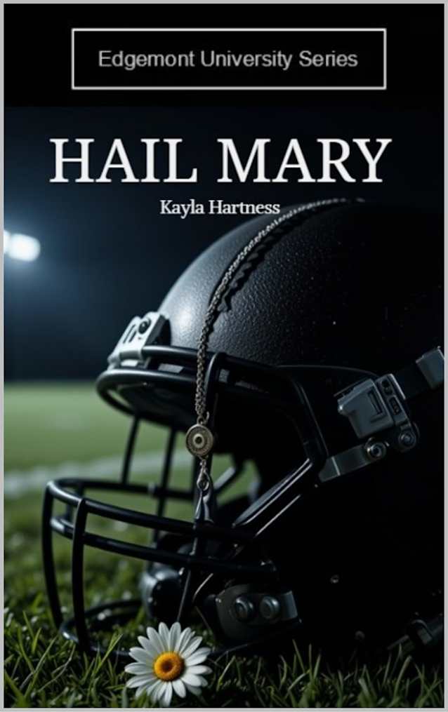 Hail Mary (Edgemont University Book 3)