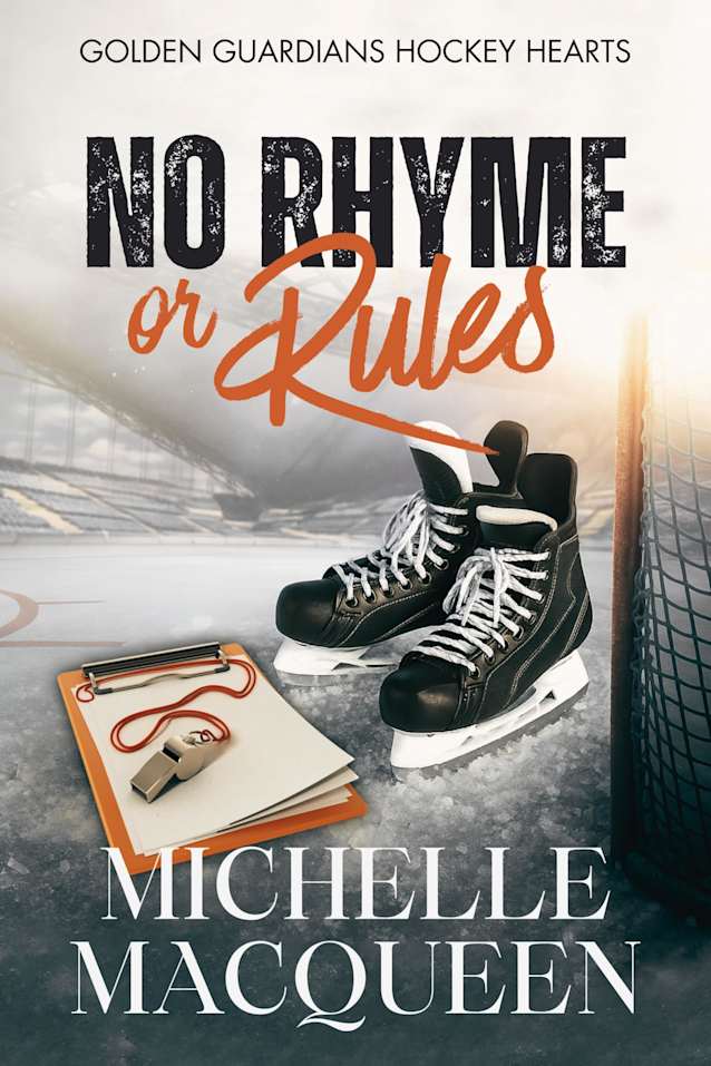 No Rhyme or Rules (The Golden Guardians Hockey Hearts Book 2)