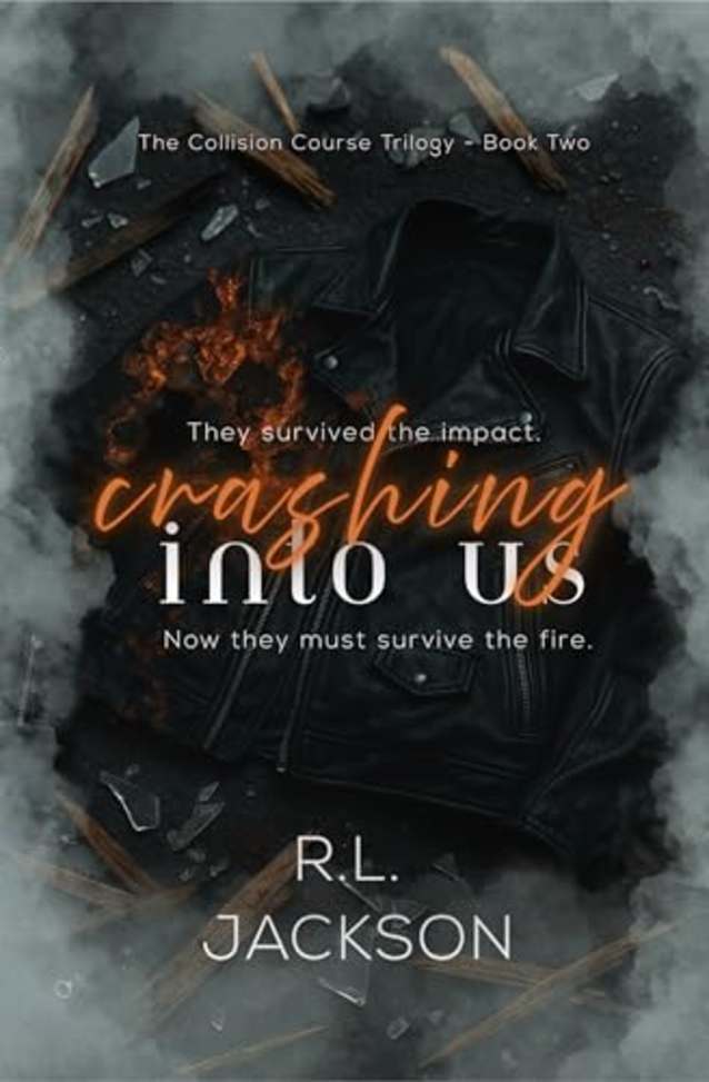 Crashing Into Us (The Collision Course Trilogy Book 2)