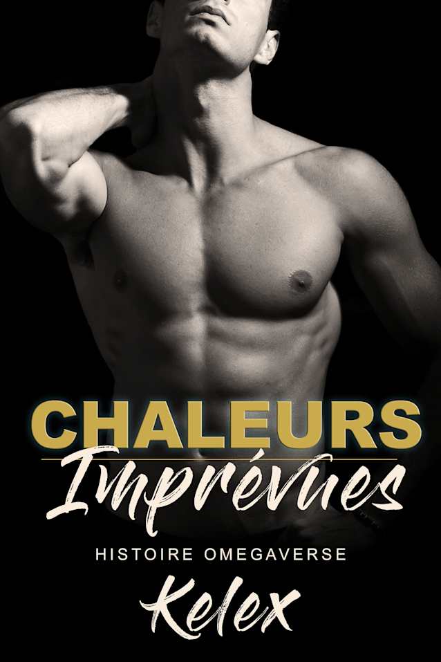 Chaleurs Imprévues 