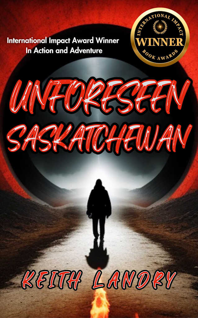 Unforeseen Saskatchewan