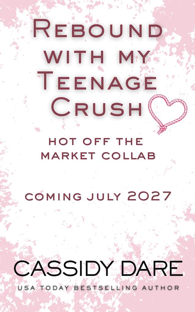 Rebound With My Teenage Crush