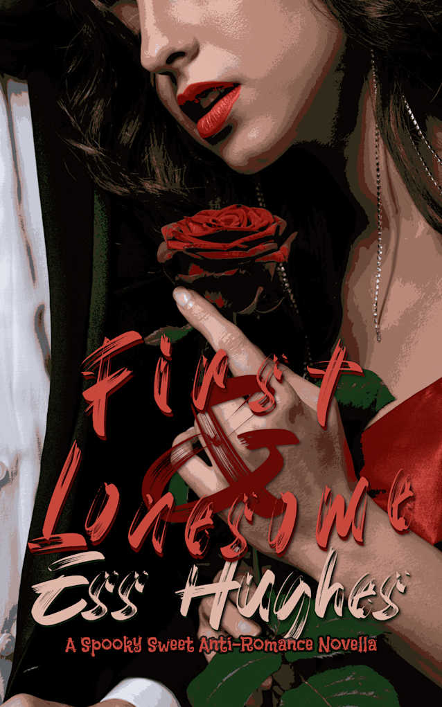 First and Lonesome - A Spooky Sweet Anti-Romance Novella