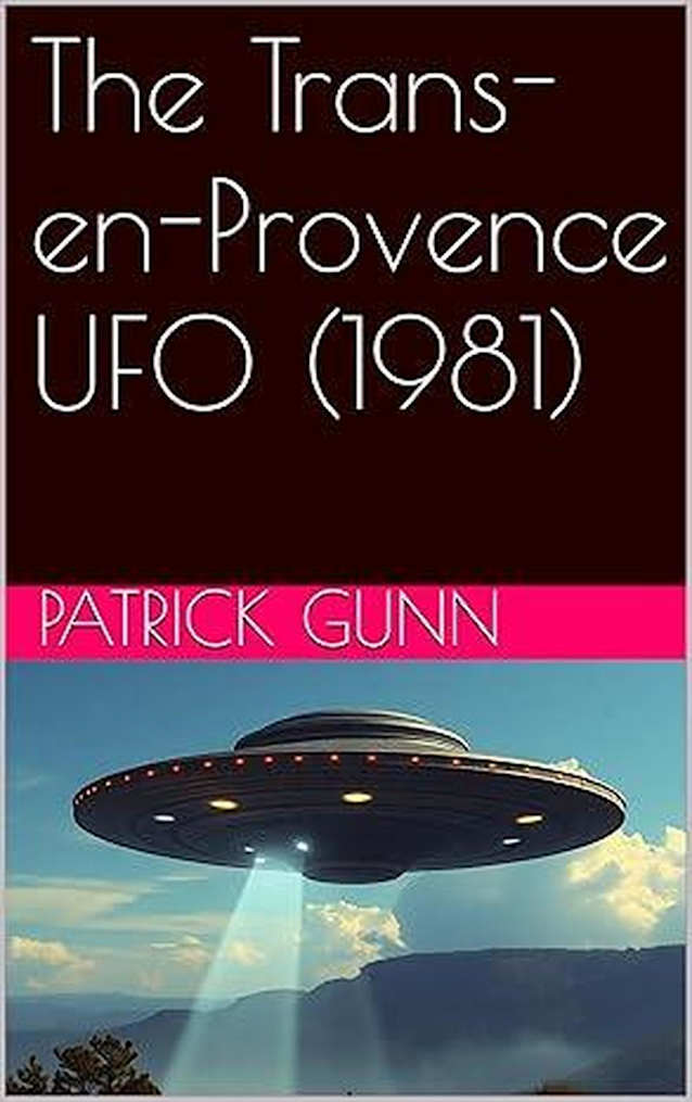 The Trans-en-Provence UFO (1981)