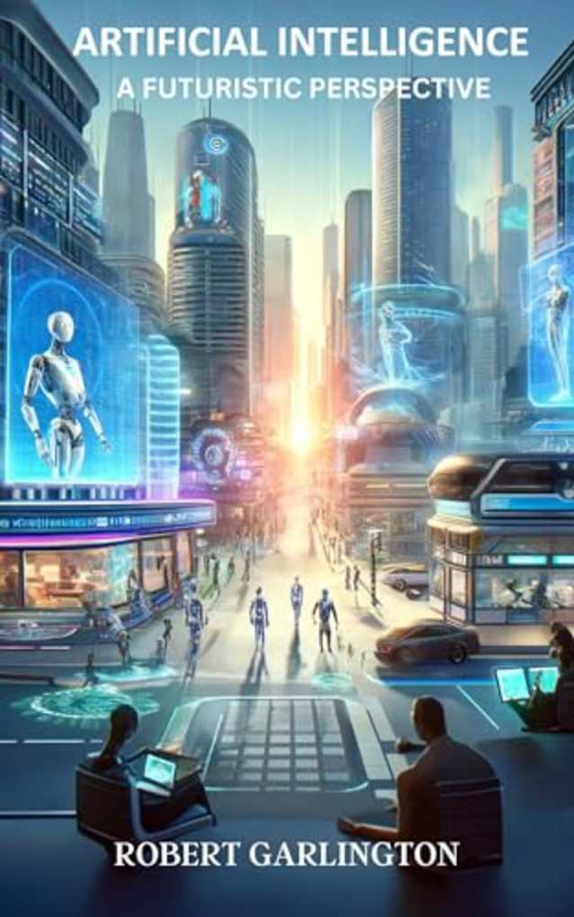 Artificial Intelligence: A Futuristic Perspective