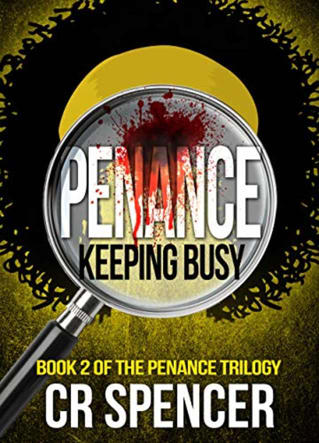 Penance: Keeping busy: Book 2 of the Penance Trilogy