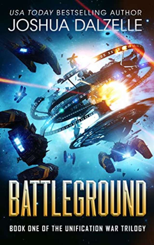 Battleground (Unification War Trilogy, Book 1) (Black Fleet Saga 7)