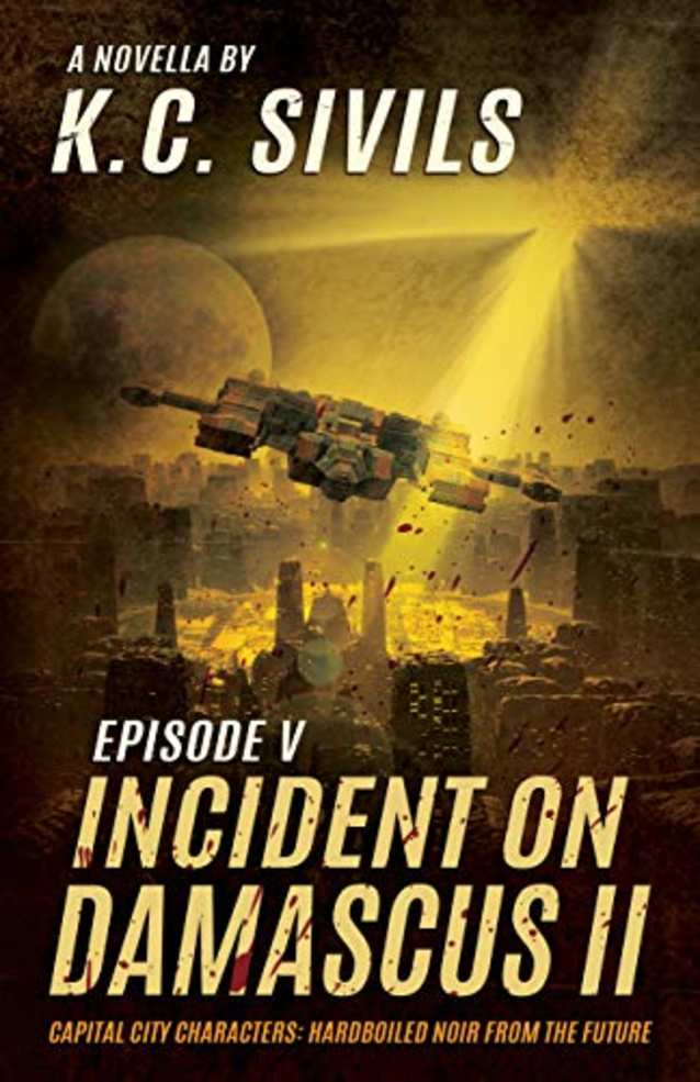 Incident on Damascus II: Episode V: Capital City Characters