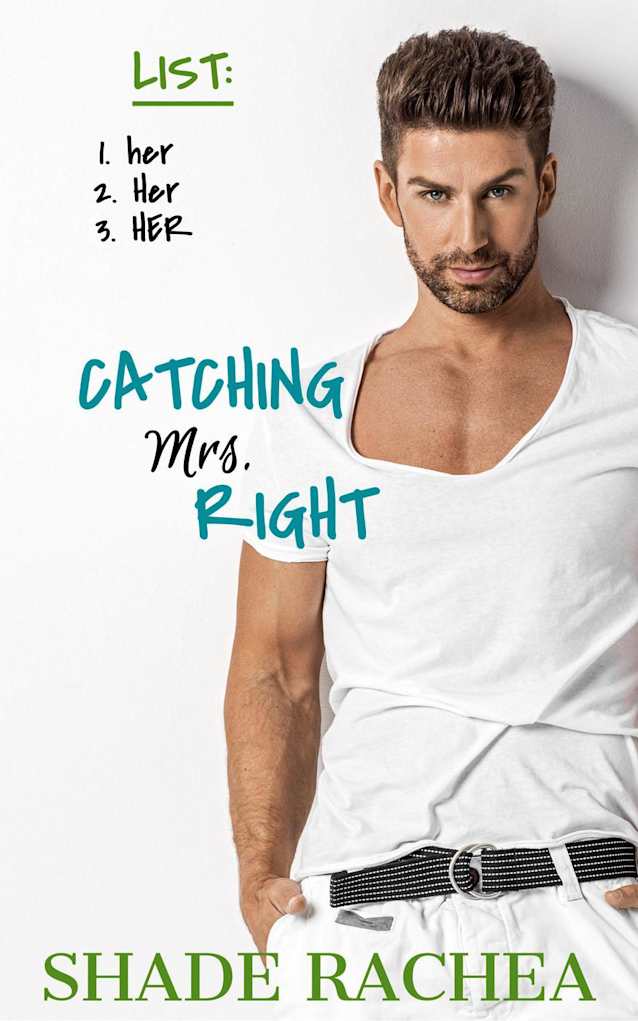 Catching Mrs. Right (Mr. & Mrs. Right, #2)