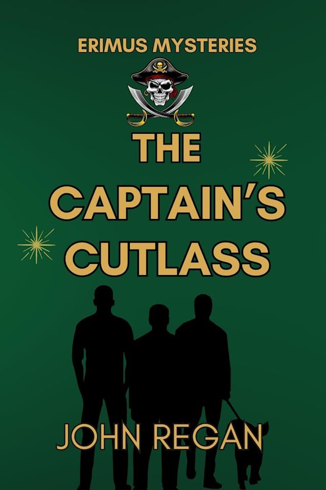 The Captain’s Cutlass: The Erimus Mysteries - Book Three