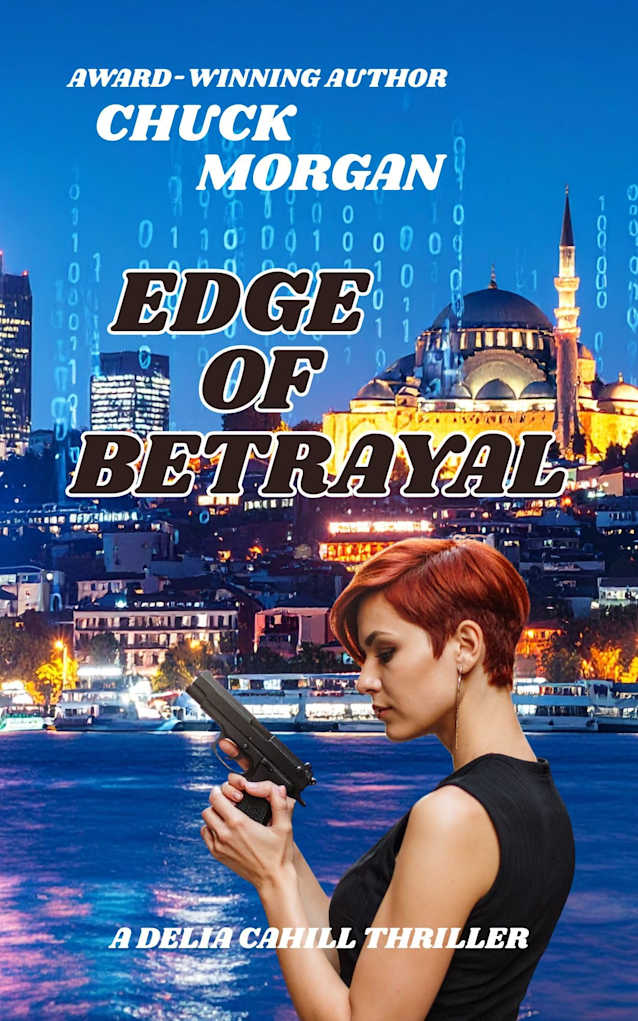 Edge of Betrayal: A Delia Cahill Thriller (Book 2) (Delia Cahill/ Assassin Series)