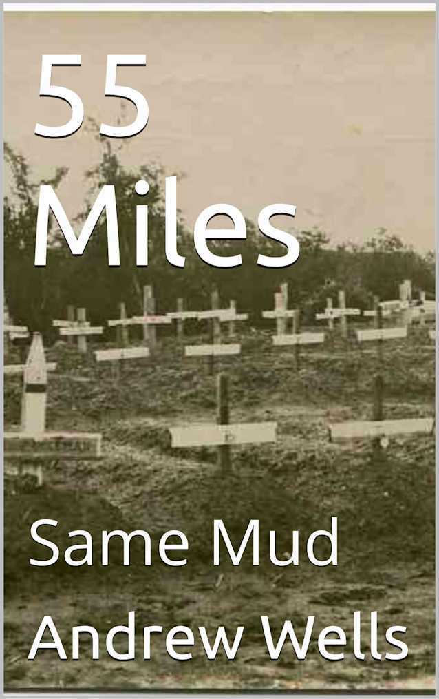 55 Miles: Same Mud