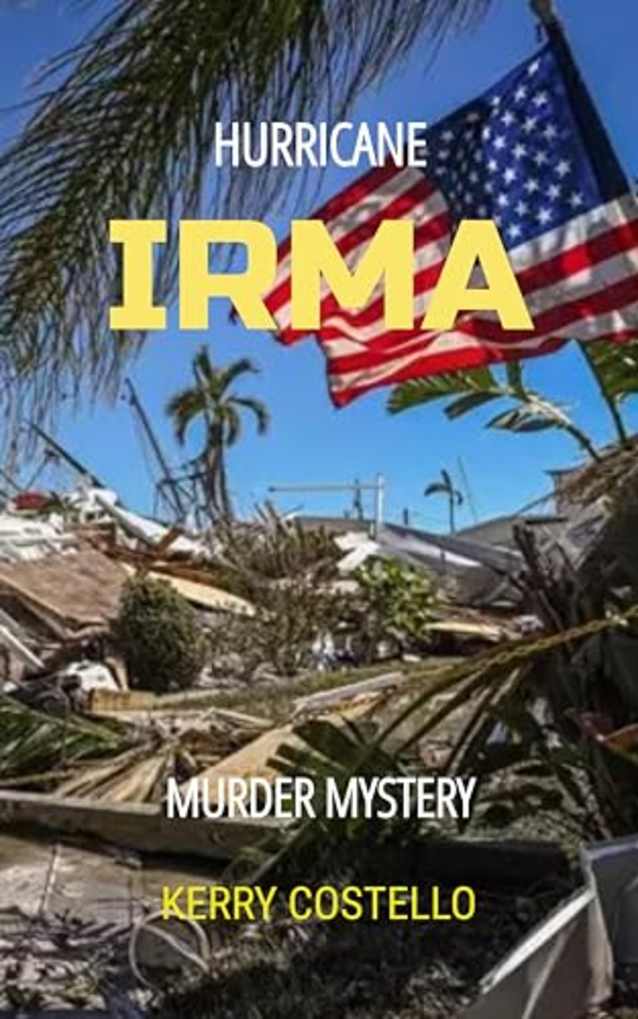 IRMA: Hurricane Irma (Frankie Armstrong Book 3)