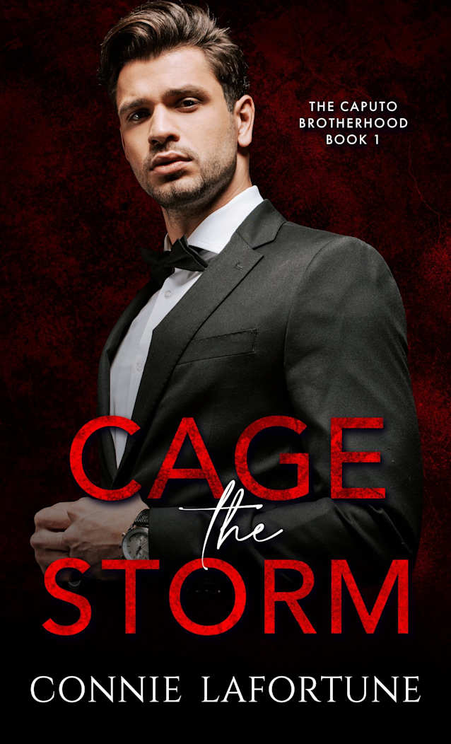 Cage the Storm: An Arranged Marriage Dark Mafia Romance (The Caputo Brotherhood Book 1)