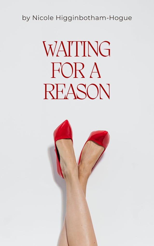 Waiting for a Reason