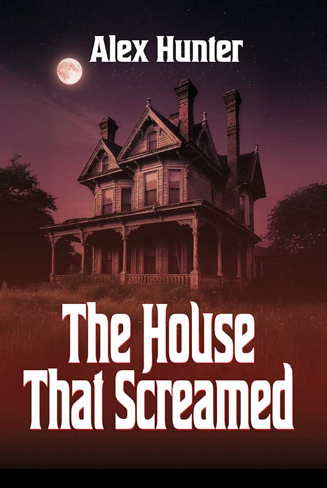 The House That Screamed