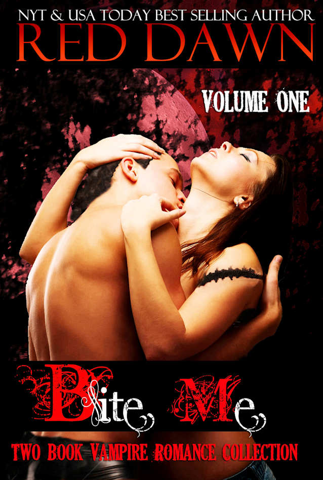 Bite Me, Hot Vampire Romance, Two Book Collection (VOLUME ONE) (New Adult Vampire Shifter Paranormal Romance)