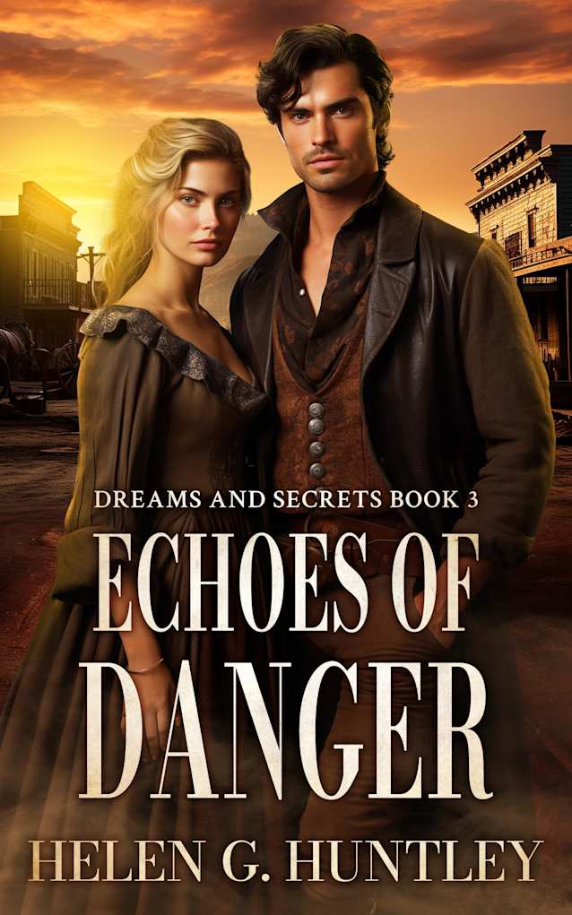 Echoes of Danger: Dreams and Secrets Book 3