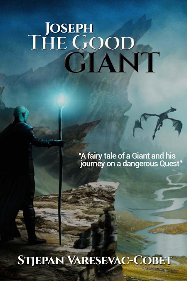 Joseph, The Good Giant: Children’s fairy tale about kindness