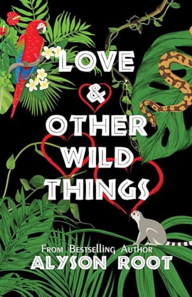 Love and Other Wild Things