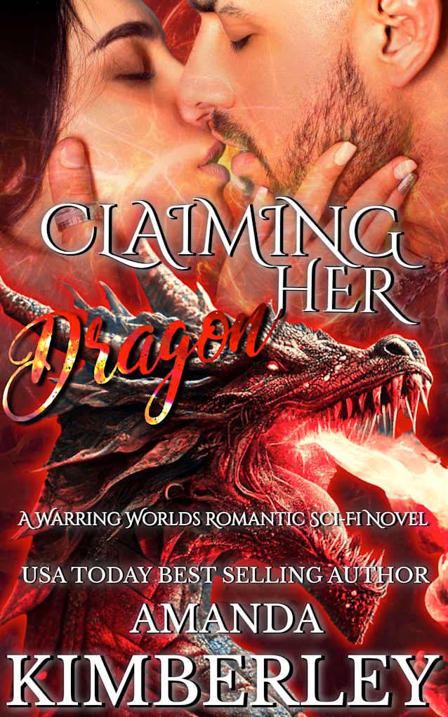 Claiming Her Dragon: A Warring Worlds Romantic Sci-Fi Novel