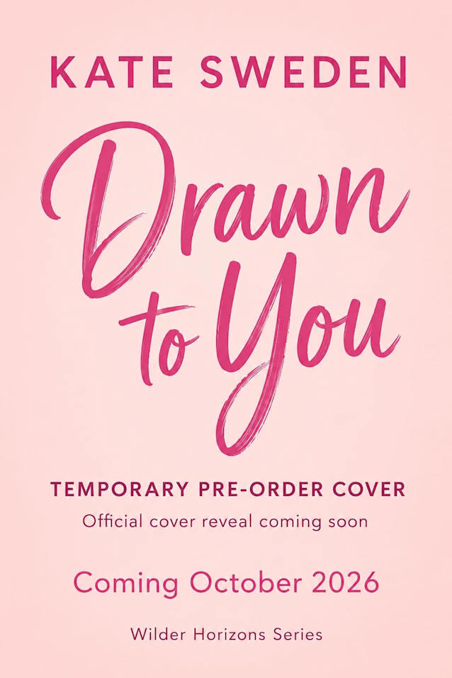 Drawn To You: A Contemporary Romantic Comedy with Alaska Adventure and Coast Guard Suspense (Wilder Horizons: Uncharted)