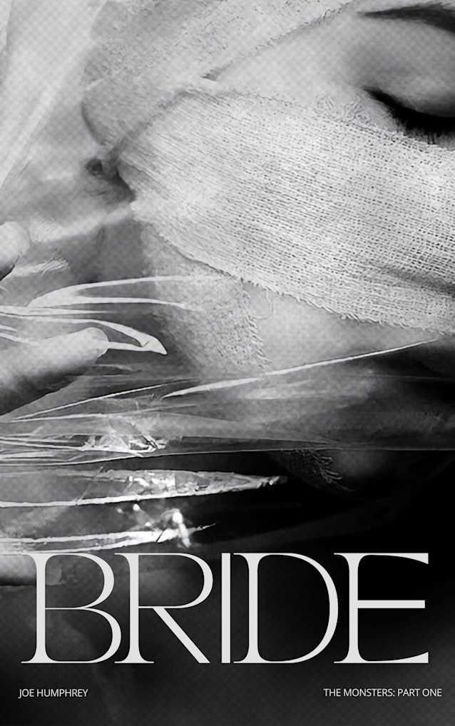 Bride: The Monsters: Part One