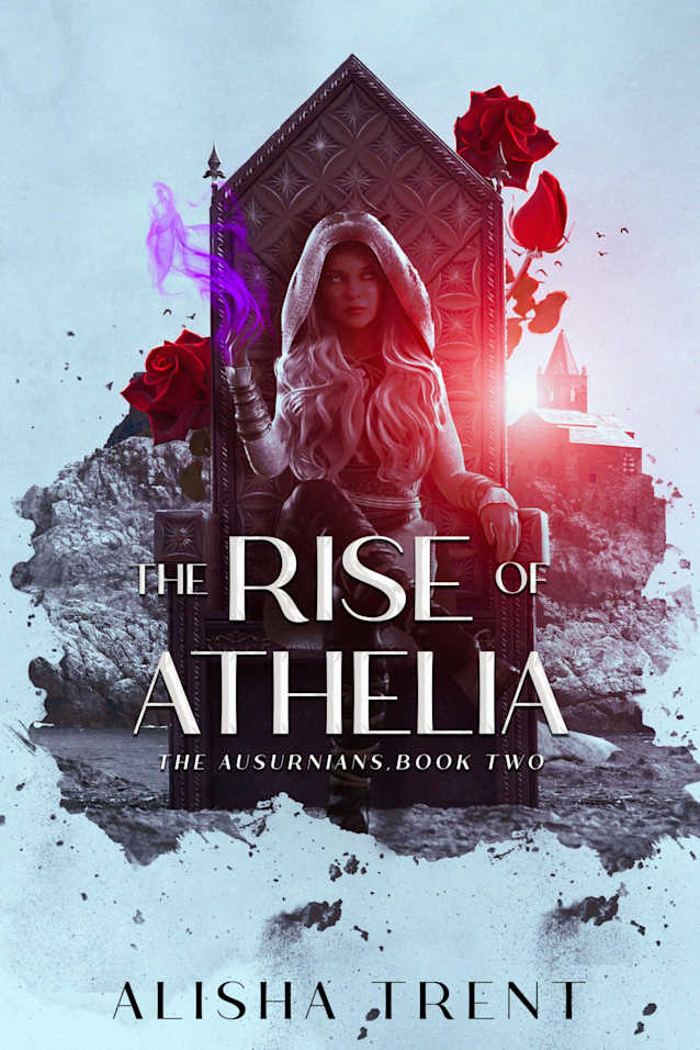 The Rise of Athelia: The Ausurnians series, Book Two