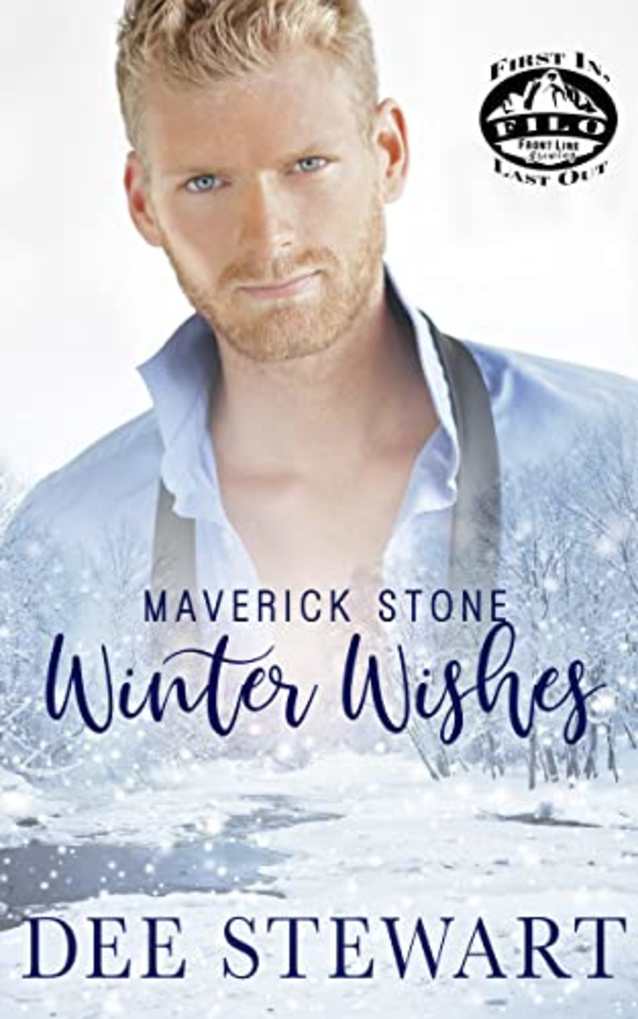 Maverick Stone: Winter Wishes (FILO - Maverick Stone Book 1)
