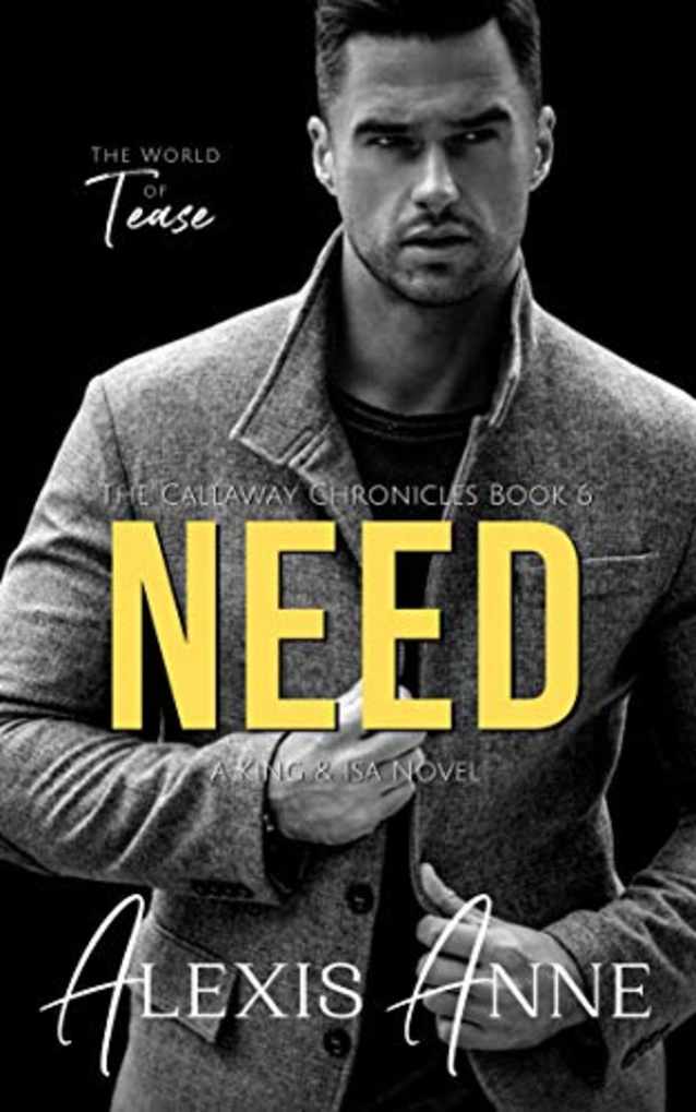 Need (The Callaway Chronicles Book 6)