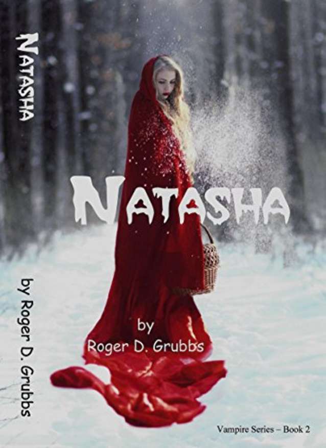 Natasha (Vampire Series Book 2) (Kindle Unlimited)