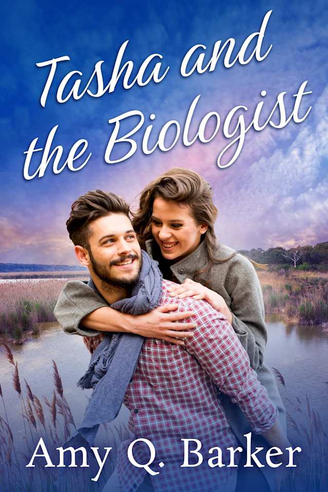 Tasha and the Biologist: Small town, second chance, sweet and steamy romance (A Better Man Book 2)