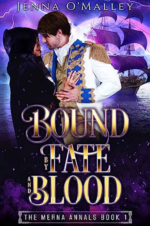 Bound by Fate and Blood (The Merna Annals Book 1)