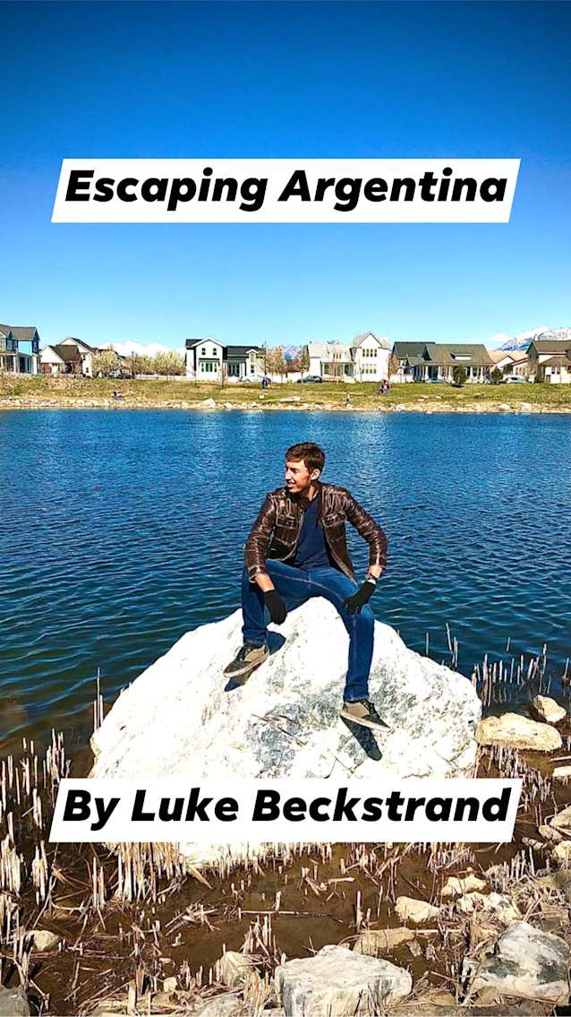 Escaping Argentina: A True Covid Mission Story Book 1 (Mission Stories)
