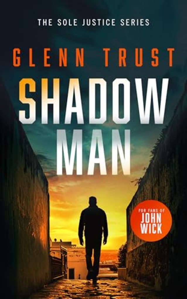 Shadow Man: A Gripping Crime Thriller (Sole Justice Book 6)